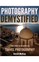 Photography Demystified