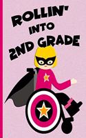 Rollin' into 2nd Grade