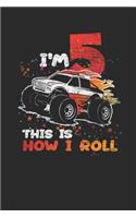 I'm 5 This Is How I Roll: Graph Paper Notebook (6" x 9" - 120 pages) Birthday Themed Notebook for Daily Journal, Diary, and Gift