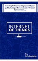 Amazing Arduino special projects like Air quality, Auto pet Feeder, Alcohol Detector, Gyro sense etc..,