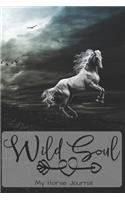 My Horse Journal - Wild Soul