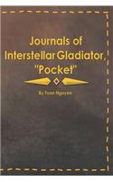 Journals of Interstellar Gladiator, "Pocket"