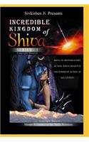 Incredible: Kingdom of Shiva