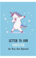 Letters to our Daughter as You Are Special