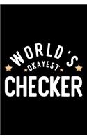 World's Okayest Checker