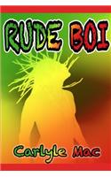 Rude Boi