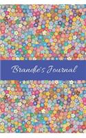 Brandie's Journal: Cute Personalized Name College-Ruled Notebook for Girls & Women - Blank Lined Gift Journal/Diary for Writing & Note Taking