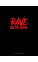 Rave Till the Grave: Genkouyoushi Notebook