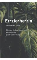 Erzieherin Influencerin Notizbuch