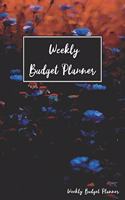 Weekly Budget Planner: Finance Organizer Notebook, Daily Expense and Bills Tracker Journal, Yearly Savings Fill In Guide Notepad, Debt Payoff Logger - Beautiful Flowers Co