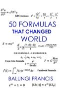 Fifty Formulas that Changed the World