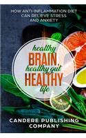Healthy Brain, Healthy Gut, Healthy Life