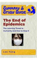 Summary & Study Guide - The End of Epidemics