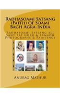 Radhasoami Satsang (Faith) of Soami Bagh Agra-India