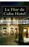 La Flor de Cuba Hotel