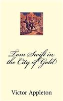 Tom Swift in the City of Gold