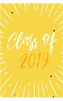 Class of 2019: Blank Lined Journal Notebook (6 X 9) 120 Pages for Boys or Girls