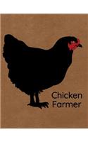 Chicken Farmer: Notebook, Journal, Diary or Sketchbook with Wide Ruled Paper