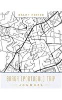 Braga (Portugal) Trip Journal