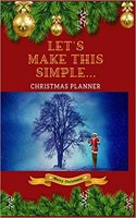 Let's Make This Simple, Christmas Planner