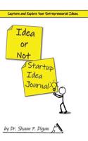 Idea or Not's Startup Idea Journal: (Pocket Size)