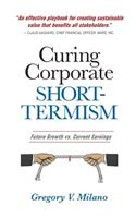 Curing Corporate Short-Termism