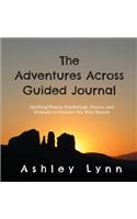 The Adventures Across Guided Journal