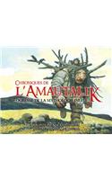 Chroniques de l'Amautalik