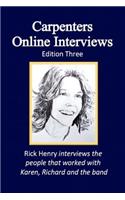 Carpenters Online Interviews Edition Three