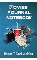 Movies Journal Notebook