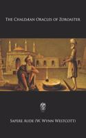 The Chaldæan Oracles of Zoroaster
