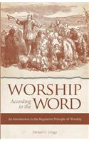 Worship According to the Word