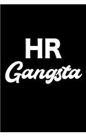 HR Gangsta: Notebook, Ruled, Sarcastic Office Journal, Funny Notebook for Work, Planner, Diary, Organizer for HR Managers, HR Assistants, Coworkers