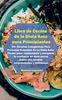 Libro de Cocina de la Dieta Keto para Principiantes