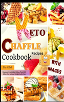 Keto Chaffle Recipes Cookbook