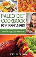 Paleo Diet Cookbook for Beginners