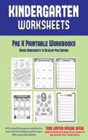 Pre K Printable Workbooks: Mixed Worksheets to Develop Pen Control (Kindergarten Worksheets): 60 Preschool/Kindergarten worksheets to assist with the development of fine motor