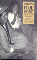 Improving Food Security: A guide for rural development managers