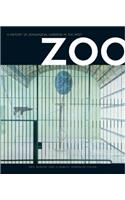 Zoo: A History of Zoological Gardens in the West
