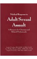 Medical Response to Adult Sexual Assault