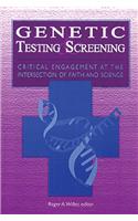 Genetic Testing and Screening