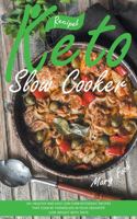 Keto Slow Cooker Recipes