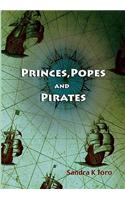 Princes, Popes and Pirates