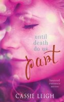 Until Death Do Us Part