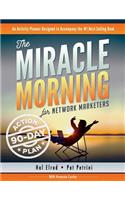 The Miracle Morning for Network Marketers 90-Day Action Planner