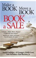 Make a Book Move a Book Book a Sale