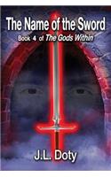 The Name of the Sword - Book 4 of the Gods Within