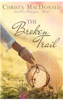 The Broken Trail: (English)