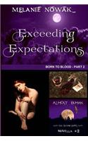 Exceeding Expectations