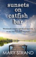 Sunsets on Catfish Bar: A Pendulum Novel